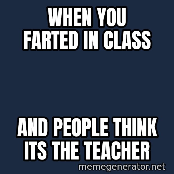 Spongebob And Patrick Laughing meme: when you farted in class / and people think its the teacher