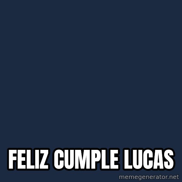 Darth Vader meme: FELIZ CUMPLE LUCAS