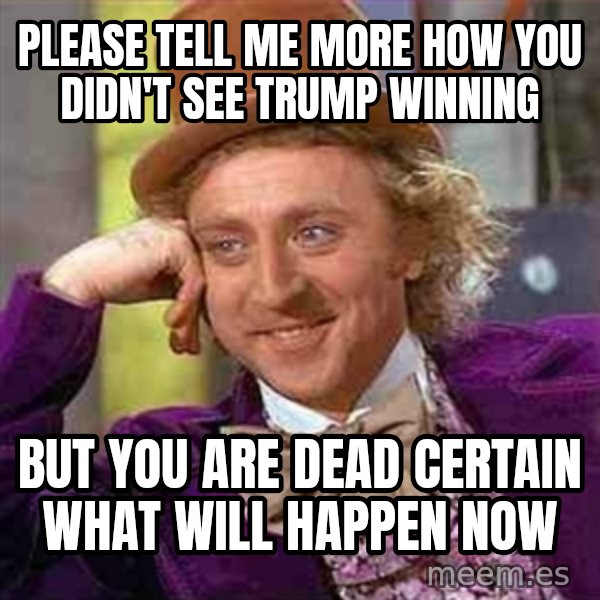 Charlie meme meme: Please tell me more how you didn't see Trump winning / but you are dead certain what will happen now