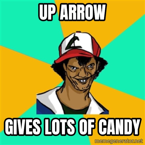 Ash Pedreiro meme: up arrow / gives lots of candy