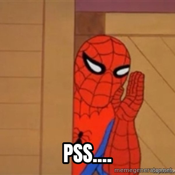 Psst spiderman meme: PSS....