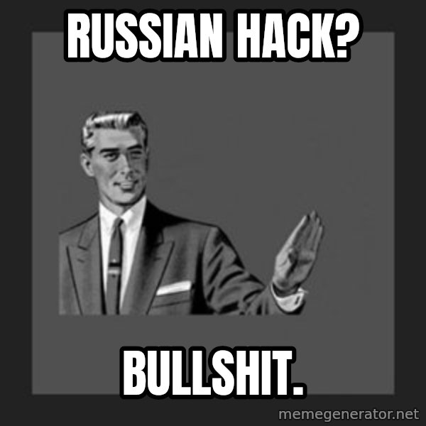 kill yourself guy meme: RUSSIAN HACK? / BULLSHIT.