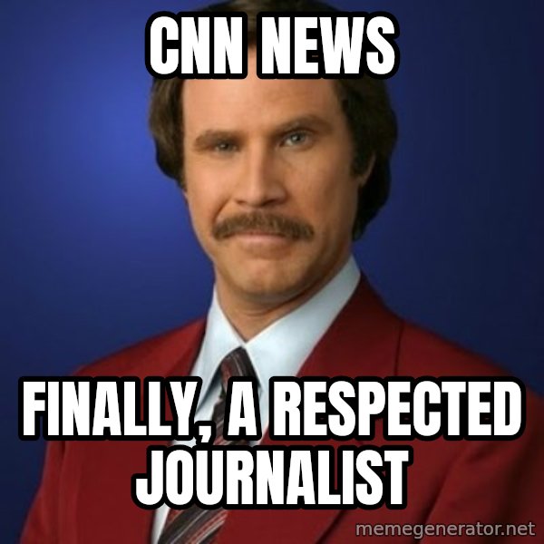 Anchorman Birthday meme: cnn news / finally, a respected journalist