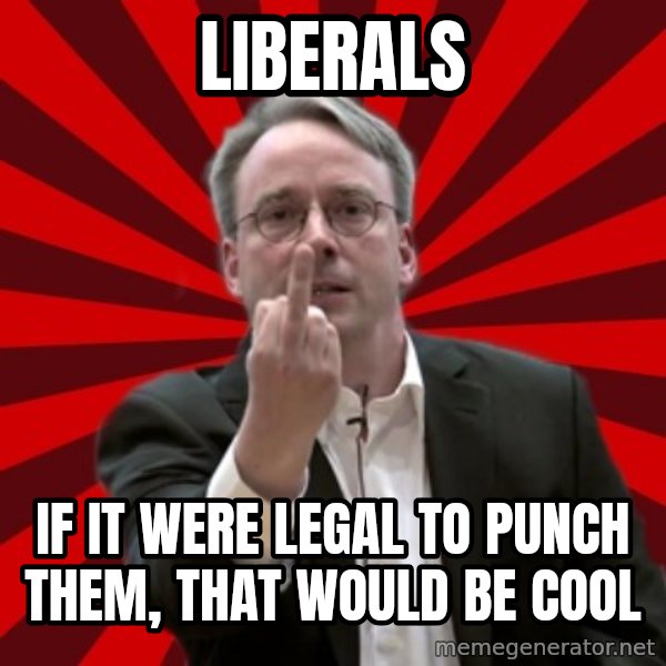Angry Linus meme: liberals / if it were legal to punch them, that would be cool