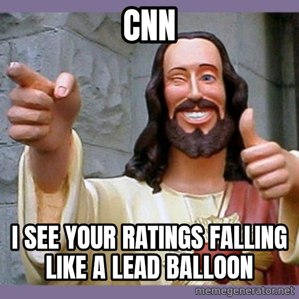 buddy jesus meme: cnn / i see your ratings falling like a lead balloon