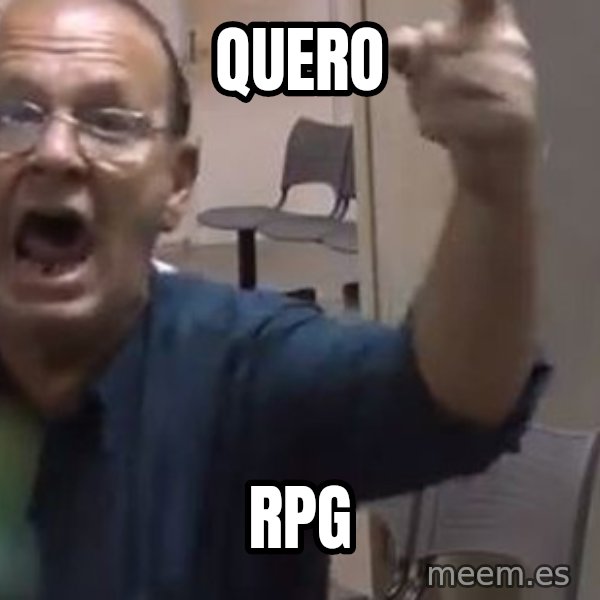 Quero Caf meme: Quero / RPG