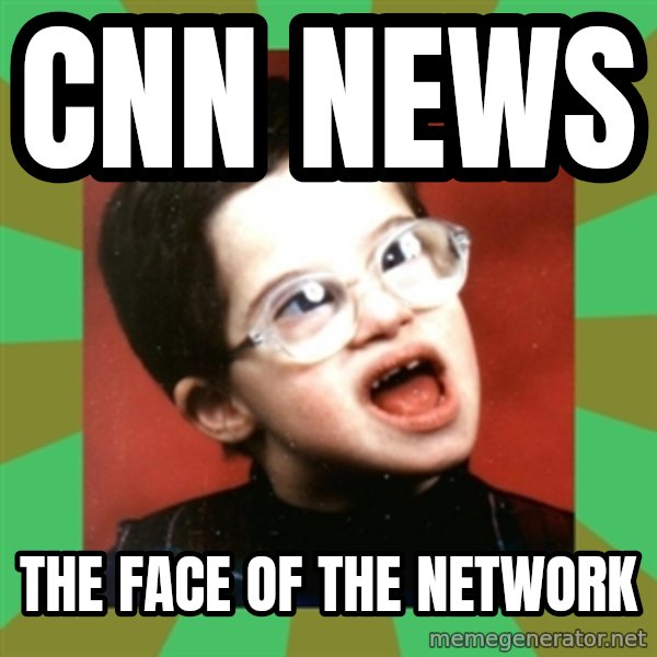 Retarded Kid 1 meme: cnn news / the face of the network