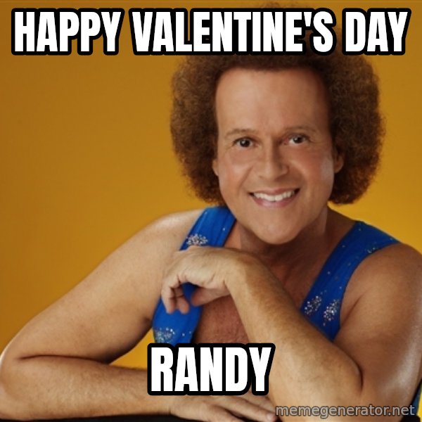 Gay Richard Simmons meme: Happy Valentine's day / Randy