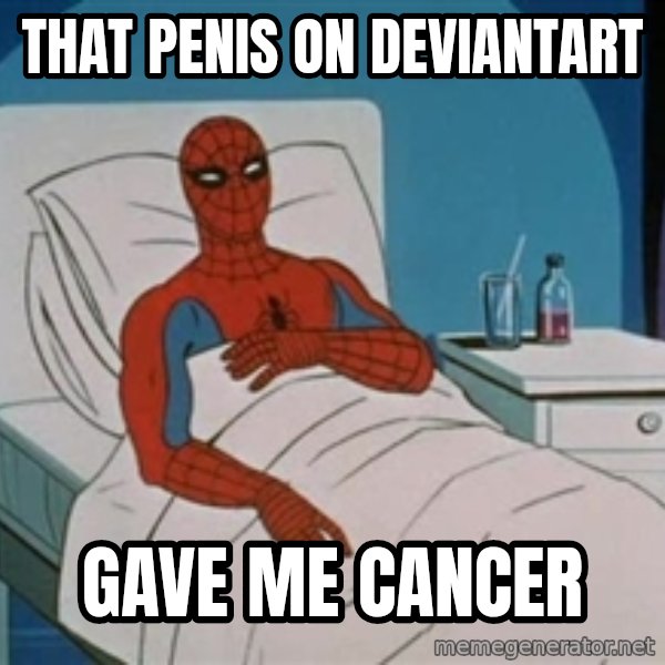 spiderman hospital meme: That penis on DeviantArt / Gave me cancer