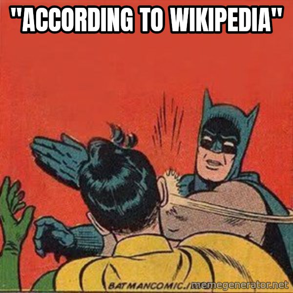 batman slap robin meme: "According to wikipedia"