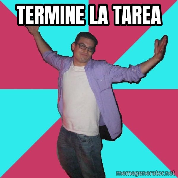 Douchebag Roommate meme: termine la tarea