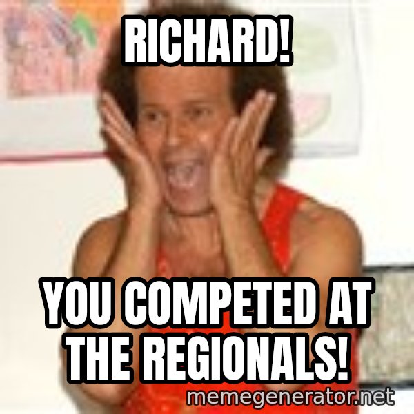 Richard Simmons Screaming meme: Richard! / You competed at the regionals!