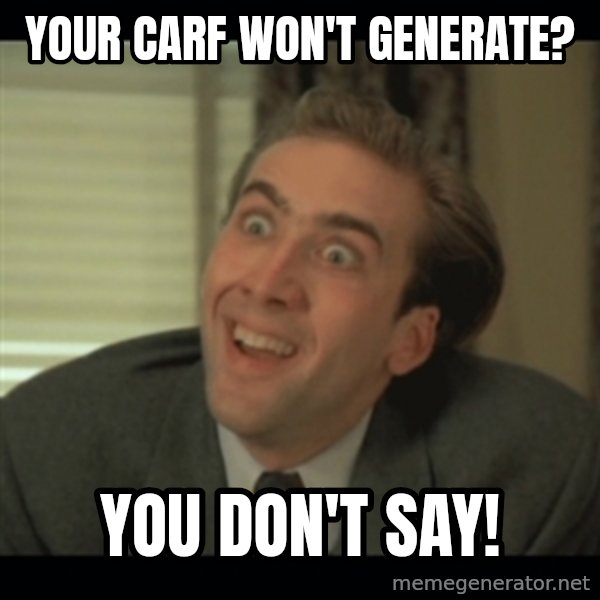 Nick Cage meme: your carf won't generate? / You Don't Say!