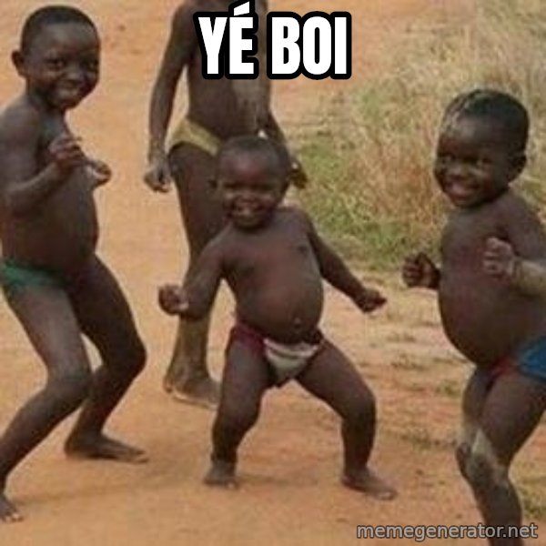 african children dancing meme: Yé boi