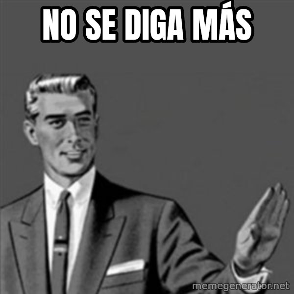 Correction Guy meme: no se diga más