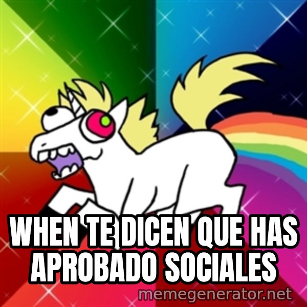 Lovely Derpy RP Unicorn meme: when te dicen que has aprobado sociales
