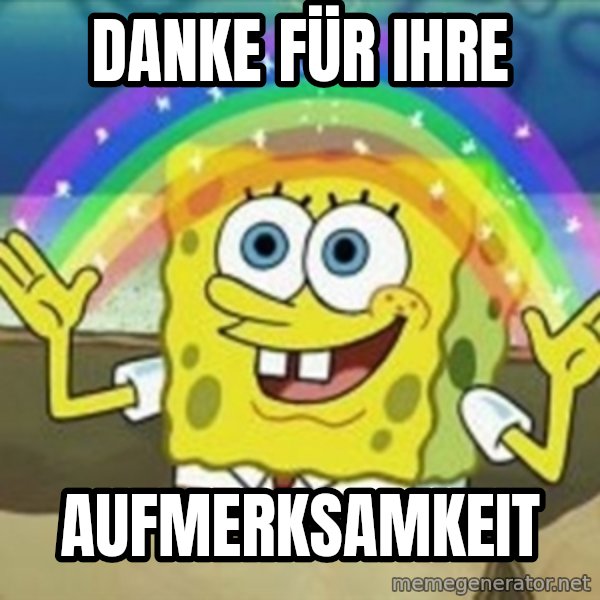 Spongebob meme: Danke für Ihre / Aufmerksamkeit