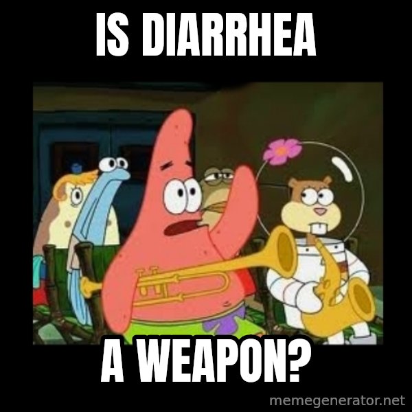 Patrick Star Instrument meme: Is diarrhea / a weapon?