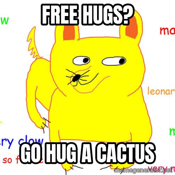 Grumpy Cat  meme: free hugs? / go hug a cactus
