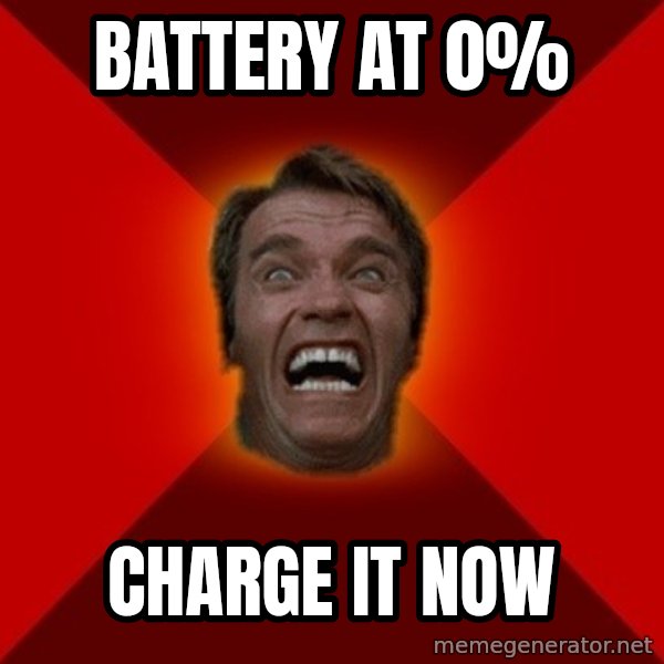 Angry Arnold meme: BATTERY AT 0% / CHARGE IT NOW