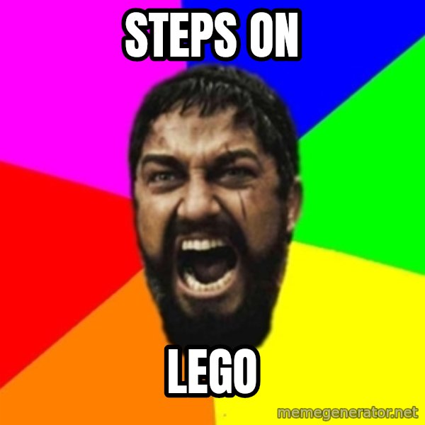 sparta meme: Steps on / lego