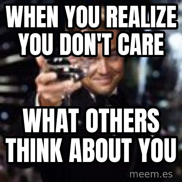 Di Caprio Drink meme: when you realize you don't care / what others think about you