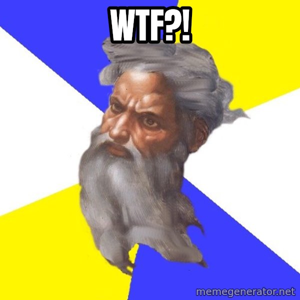 God meme: WTF?!