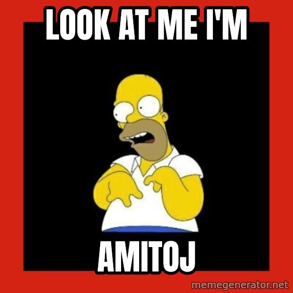 Homer retard meme: Look at me i'm / Amitoj