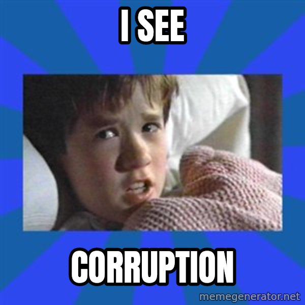 i see dead people meme: i see / corruption
