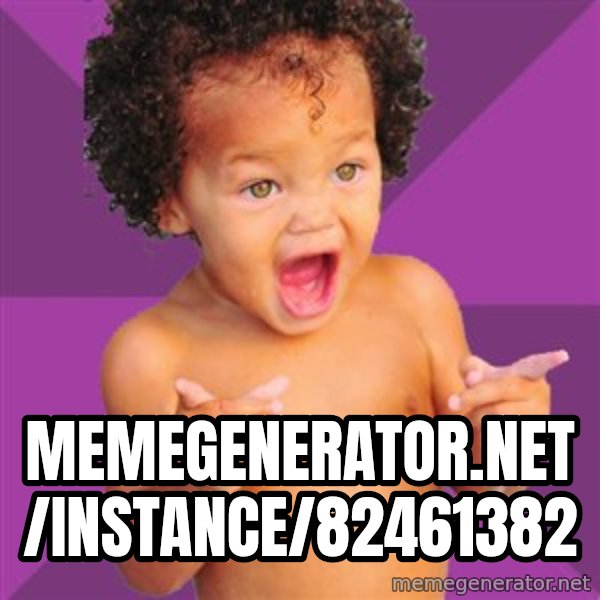 Baby $wag meme: memegenerator.net /instance/82461382