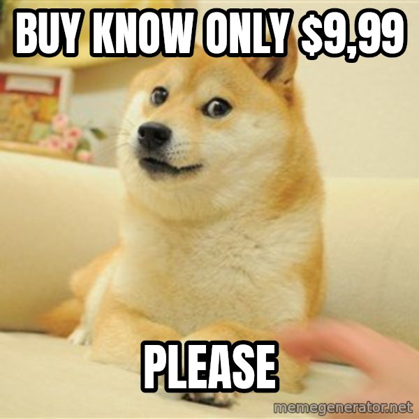 so doge meme: buy know only $9,99 / please