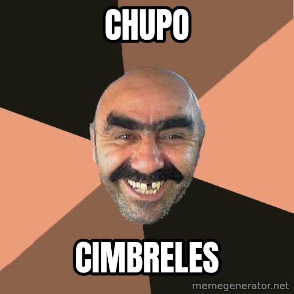 Provincial Man meme: chupo / cimbreles