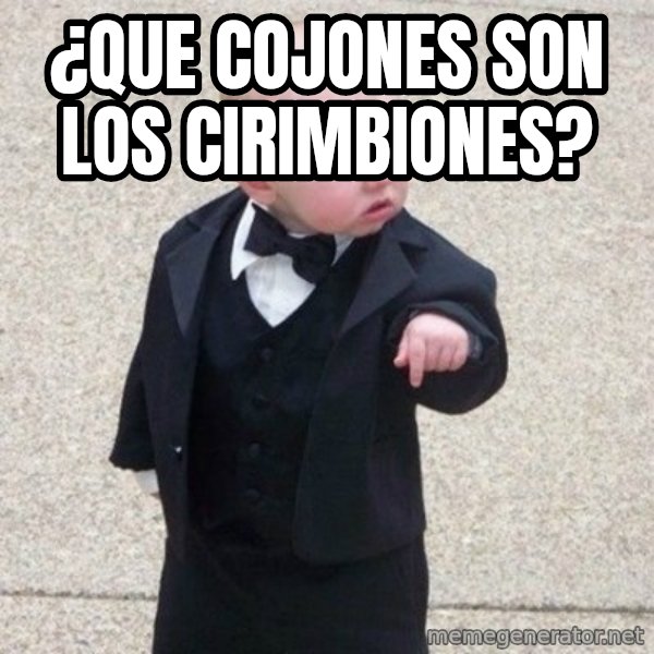 Mafia Baby meme: ¿que cojones son los cirimbiones?