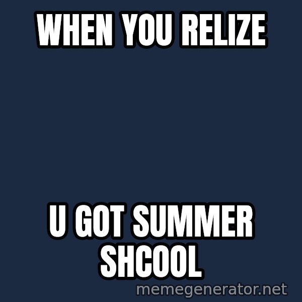 Confused Jack Sparrow meme: when you relize / u got summer shcool