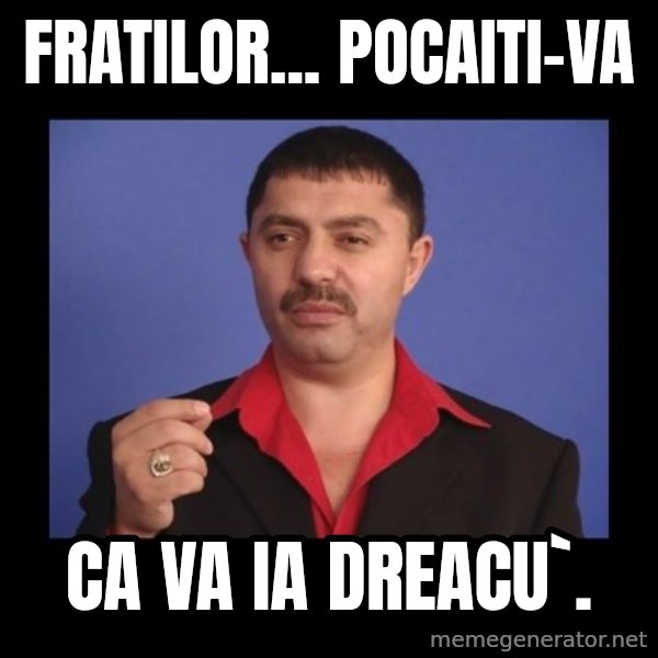 Manelistul Nicolae Guta meme: Fratilor... Pocaiti-va / ca va ia dreacu`.