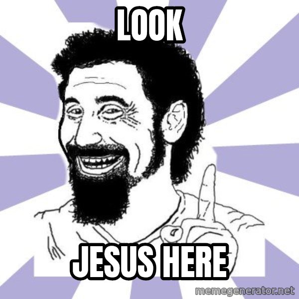 A mi no me  meme: Look / Jesus here