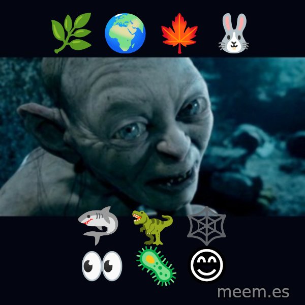 gollum meme: 🌿 🌍 🍁 🐰 / 🦈 🦖 🕸️ 👀 🦠 😊