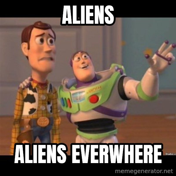 Buzz lightyear meme fixd meme: aliens / aliens everwhere