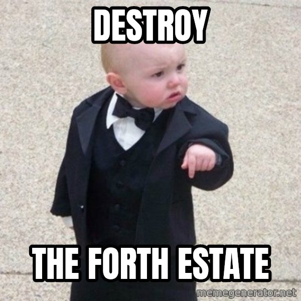 Mafia Baby meme: DESTROY / THE FORTH ESTATE