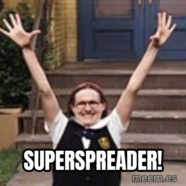 Mary Catherine Gallagher meme: Superspreader!