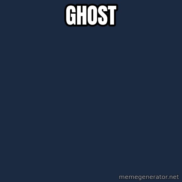 Blank Black meme: Ghost