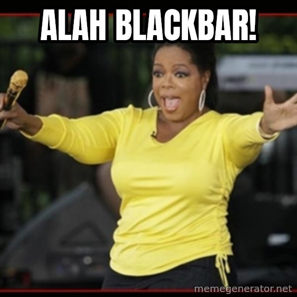 Overly-Excited Oprah!!!  meme: Alah blackbar!