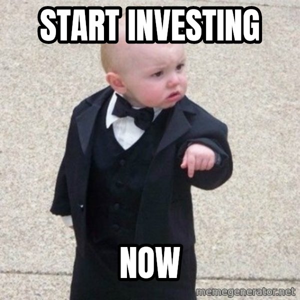 Mafia Baby meme: START INVESTING / NOW