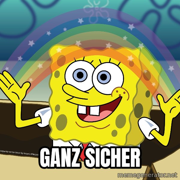 spongebob rainbow meme: GANZ SICHER