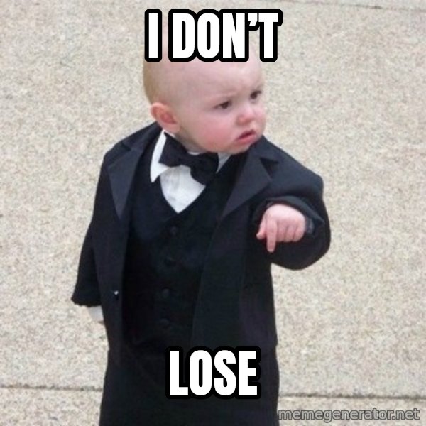 Mafia Baby meme: I Don’t / Lose