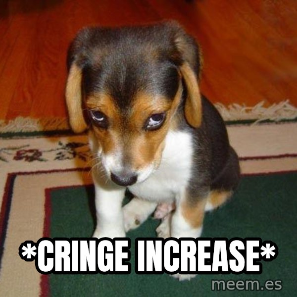 Sad Puppy meme: *cringe increase*