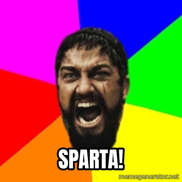 sparta meme: Sparta!