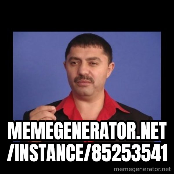 Manelistul Nicolae Guta meme: memegenerator.net/instance/85253541