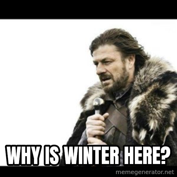 Winter is Coming meme: Why is winter here?