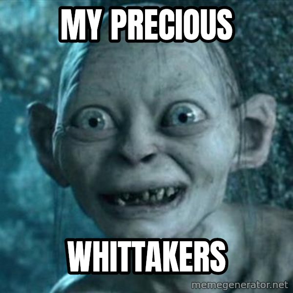 My Precious Gollum meme: My precious / Whittakers